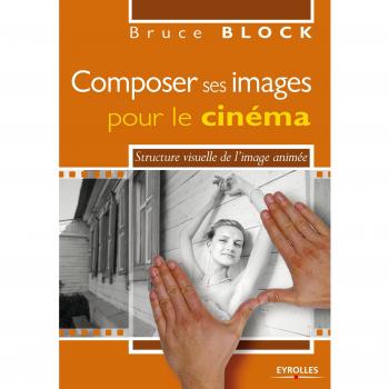 Composer ses images pour le cinema