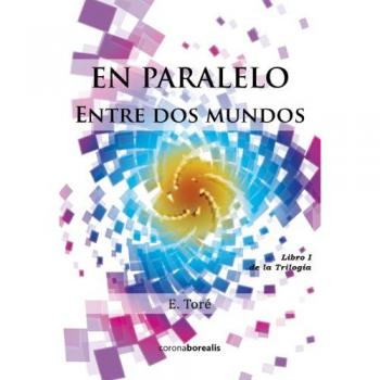 En Paralelo: Entre Dos Mundos