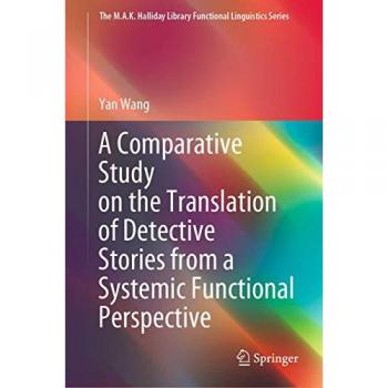 A Comparative Study on the Translation of Detective Stories from a Systemic Functional Perspective