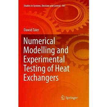 Numerical Modelling and Experimental Testing of Heat Exchangers