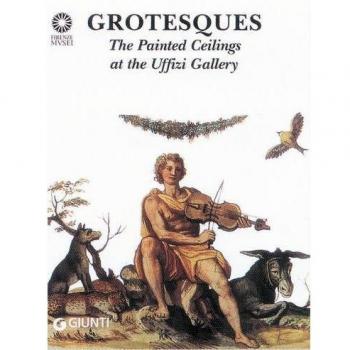 Grotesques. The painted ceilings at the Uffizi gallery