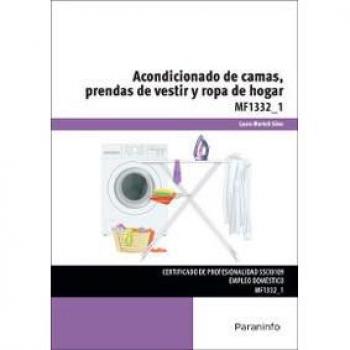 Acondicionado De Camas, Prendas De Vestir Y Ropa De Hogar. Certificados De Profesionalidad. Empleo Doméstico