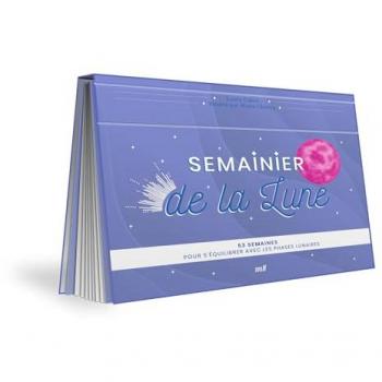 Semainier de la Lune : 53 semaines pour s'équilibrer avec les phases lunaires