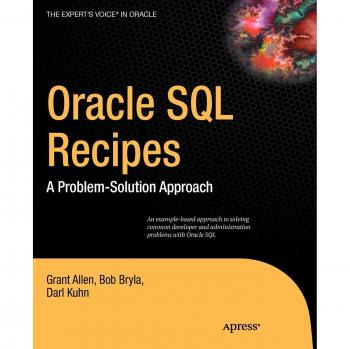 Oracle SQL Recipes, Recipes: a Problem-solution Approach