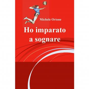 Ho imparato a sognare