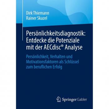 Persönlichkeitsdiagnostik: Entdecke die Potenziale mit der AECdisc® Analyse