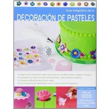 Guia fotográfica decoración de pasteles