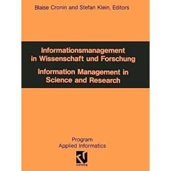 Blaise Cronin Informationsmanagement In Wissenschaft Und Forschung =: Information Management In Science And Research (Program Applied Informatics) (Programm Angewandte Informatik)