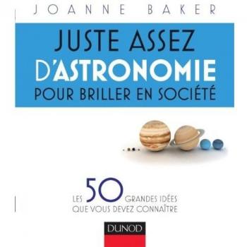 Juste assez d'astronomie pour briller en société