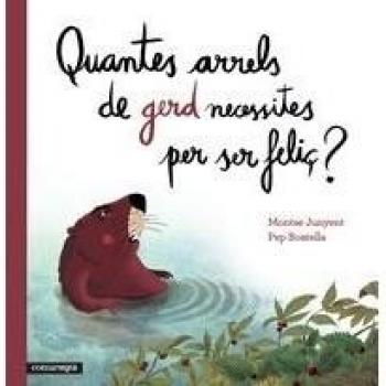 Quantes arrels de gerd necessites per ser feliç?.