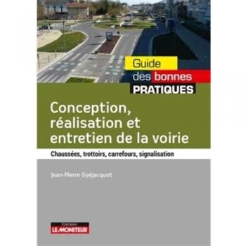 Conception, réalisation, entretien de la voirie