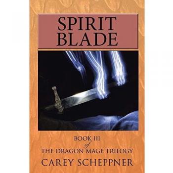 Spirit Blade: Book III of the Dragon Mage Trilogy