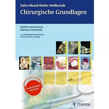 Chirurgische Grundlagen: Lehrbuch zur Aus