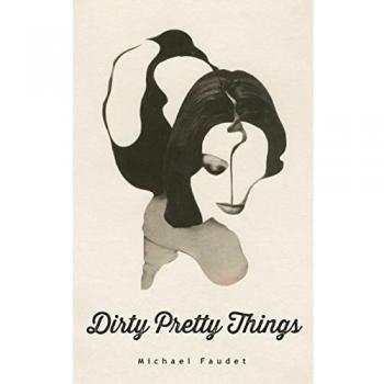 Dirty Pretty Things