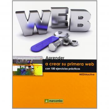 Aprender a crear su primera página web con 100 ejercicios prácticos