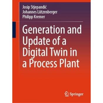 Generation and Update of a Digital Twin in a Process Plant