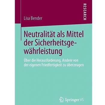 Neutralität als Mittel der Sicherheitsgewährleistung
