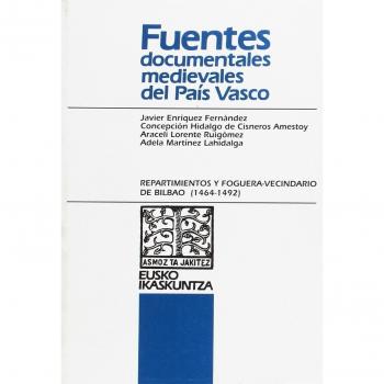 Repartimientos y foguera-vecindario de Bilbao (1461-1492)