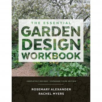 The Essential Garden Design Workbook : Completely Revised and Expanded