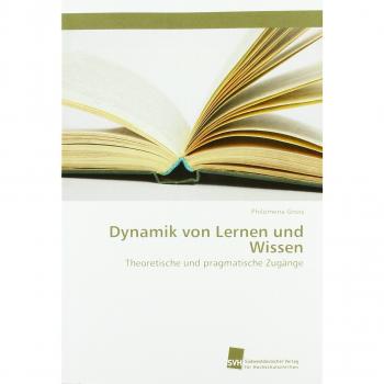 Dynamik von Lernen und Wissen