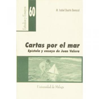 Cartas por el mar. Epistola y ensayo de Juan Valera