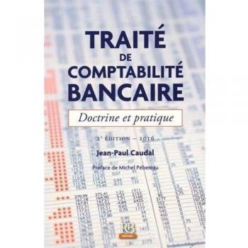 Traité de comptabilité bancaire 2016