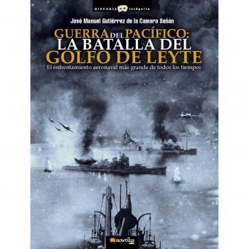 GUERRA DEL PACIFICO LA BATALLA DEL GOLFO DE LEYTE