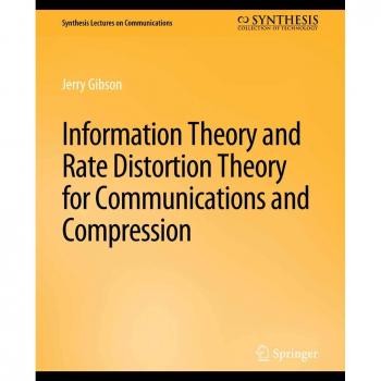 Vitalsource Technologies, Inc. Information Theory And Rate Distortion Theory For Communications And Co