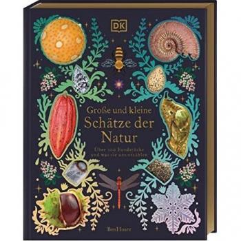 Große und kleine Schätze der Natur. Große und kleine Schätze der Natur