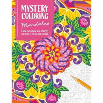 Mystery Coloring Mandalas : Solve the Riddle and Color by Numbers to Reveal the Picture