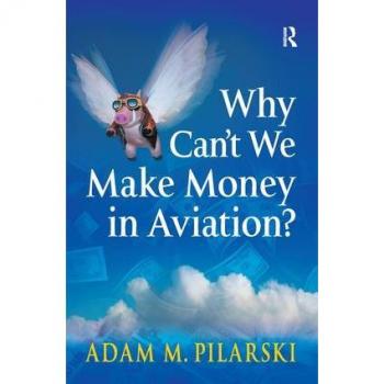 Why Can't We Make Money in Aviation?