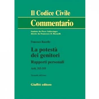 La potestà dei genitori. Rapporti personali. Artt. 315-319