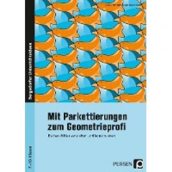 Röhrbein-Kaske, Sandra: Mit Parkettierungen zum Geometrieprofi
