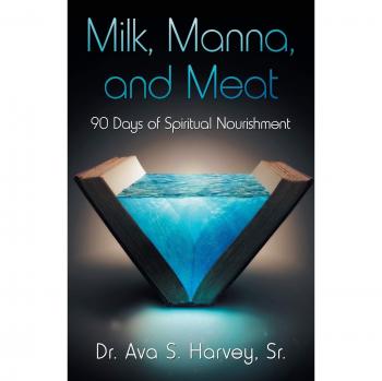 Milk Manna and Meat