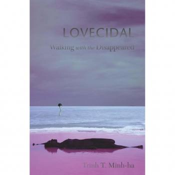 Lovecidal by Trinh T. Minhha
