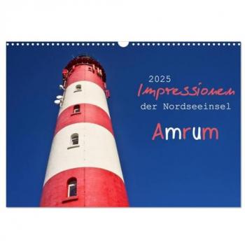 Impressionen der Nordseeinsel Amrum (Wandkalender 2025 DIN A3 quer) CALVENDO Monatskalender