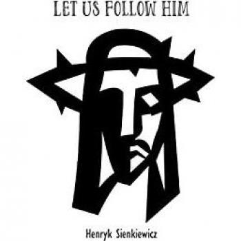 Let Us Follow Him