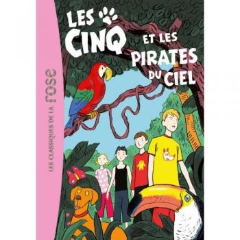 Le Club des Cinq, Tome 26 : Les Cinq et les pirates du ciel