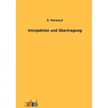 Introjektion und Übertragung