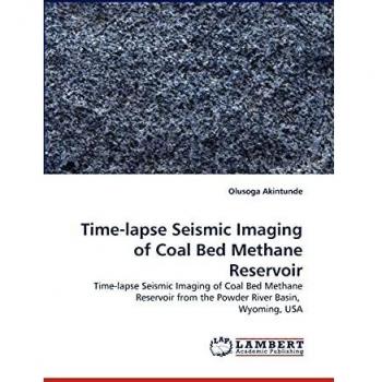 Time-lapse Seismic Imaging of Coal Bed Methane Reservoir: Time-lapse Seismic Imaging of Coal Bed Methane Reservoir from the Powder River Basin, Wyoming, USA