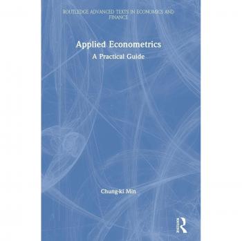 Applied Econometrics: A Practical Guide (Routledge Advanced Texts in Economics and Finance)