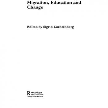 Migration Education and Change