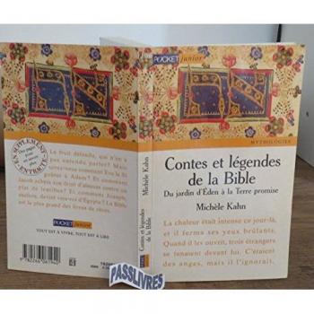 CONTES ET LEGENDES DE LA BIBLE. : Du jardin d'Eden à la Terre Promise
