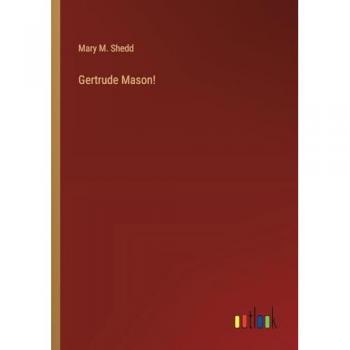 Gertrude Mason!