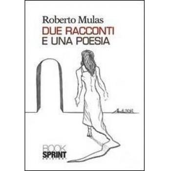 Due racconti e una poesia