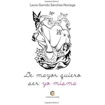 De mayor quiero ser yo misma