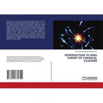 Kiremire, Enos Masheija Rwantale: INTRODUCTION TO RING THEORY OF CHEMICAL CLUSTERS