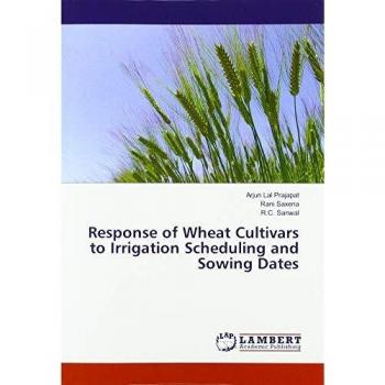 Response of Wheat Cultivars to Irrigation Scheduling and Sowing Dates