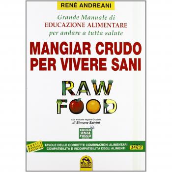 Mangiar Crudo per Vivere Sani
