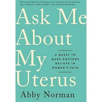 Ask Me About My Uterus
